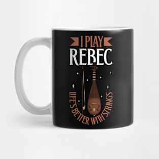 I play Rebec Mug